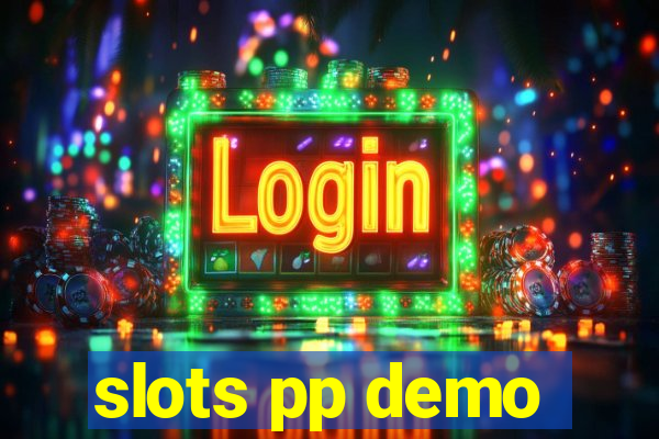 slots pp demo